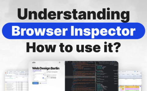 Understanding Browser Developer Tools, how to use it?